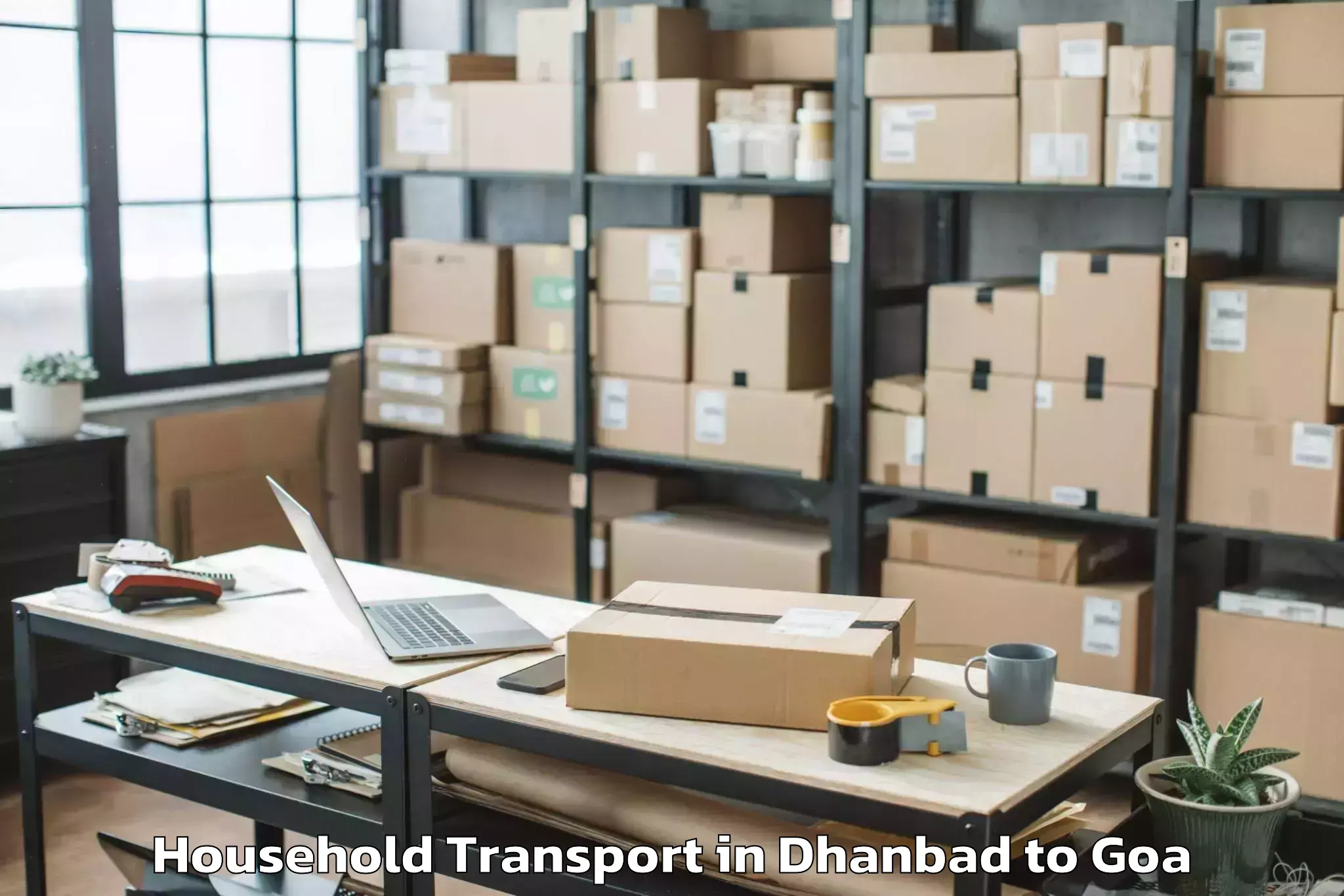 Trusted Dhanbad to Arambol Household Transport